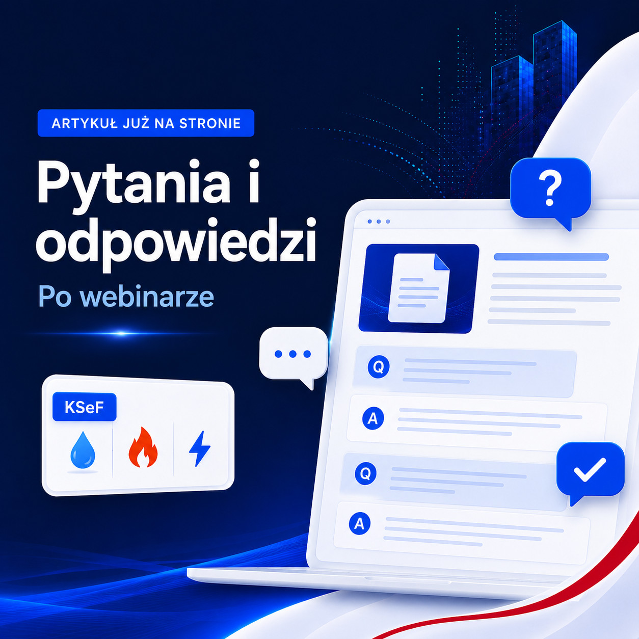 FAQ – import rozliczeń mediów w realiach KSeF